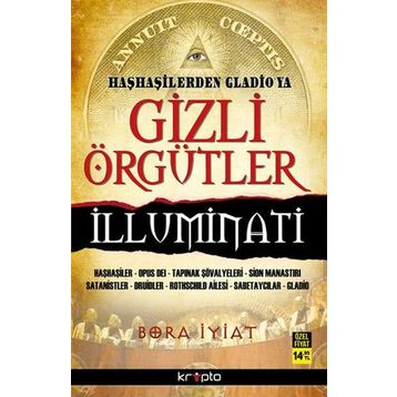 Gizli Örgütler İlluminati - Bora İyiat