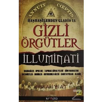 Gizli Örgütler İlluminati - Bora İyiat