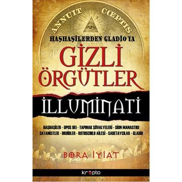 Gizli Örgütler İlluminati - Bora İyiat