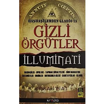 Gizli Örgütler İlluminati - Bora İyiat