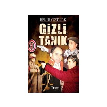 GIZLI TANIK - BEKIR ÖZTÜRK