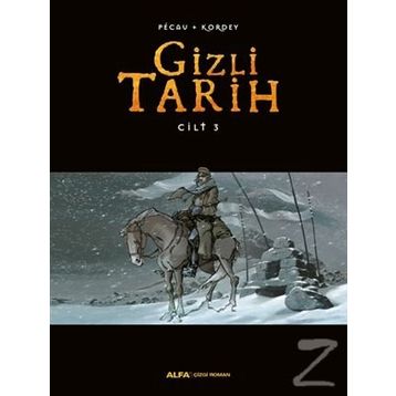 Gizli Tarih Cilt 3 - Kordey Pecau