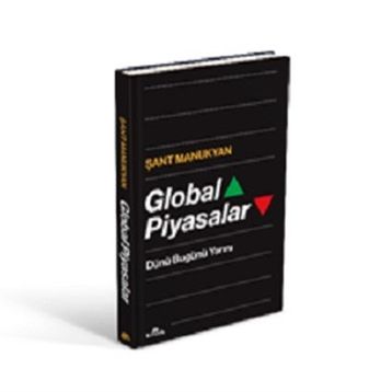 Global Piyasalar - Şant Manukyan