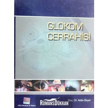 Glokom Cerrahisi - Atilla Bayer