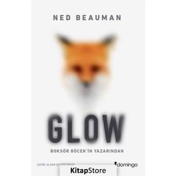 Glow - Ned Beauman
