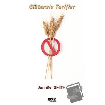 GLUTENSIZ TARIFLER ÇÖLYAKLININ MUTFAK REHBERI - HAYRIYE VURAL