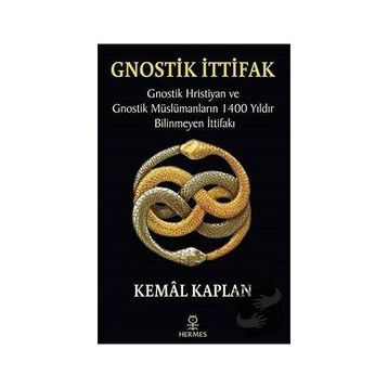 Gnostik İttifak - Kemal Kaplan