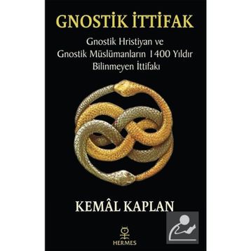 Gnostik İttifak - Kemal Kaplan