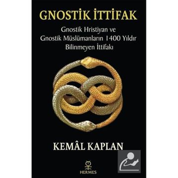 Gnostik İttifak - Kemal Kaplan