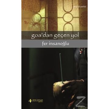 Goa’dan Gecen Yol - Fer İnsanoğlu