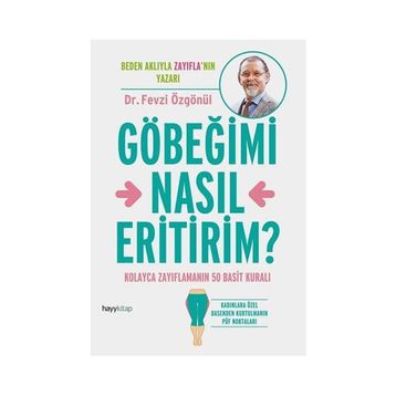 Göbeğimi Nasıl Eritirim? - Fevzi Özgönül