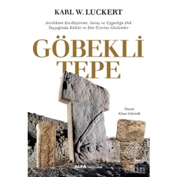 Göbekli Tepe - Karl W. Luckert