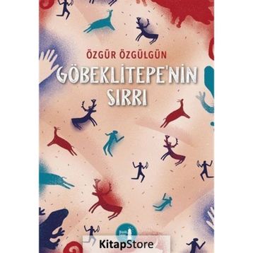Göbeklitepe'nin Sırrı - Özgür Özgülgün