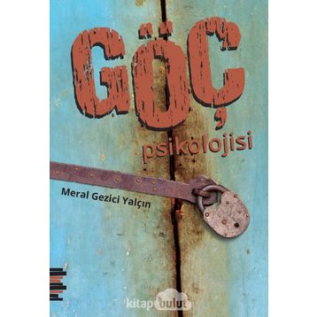 Göç Psikolojisi - Meral Gezici Yalçın