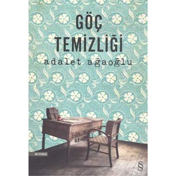 Göç Temizliği - Adalet Ağaoğlu