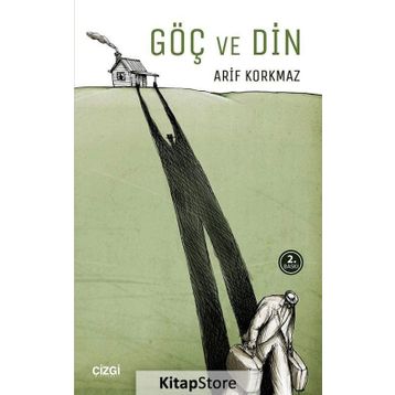 GÖÇ VE DIN - ARIF KORKMAZ