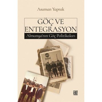 Göç ve Entegrasyon Asuman Yaprak