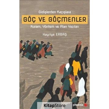 Göç ve Göçmenler - Hayriye Erbaş