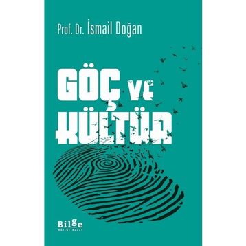 Göç ve Kültür - İsmail Doğan