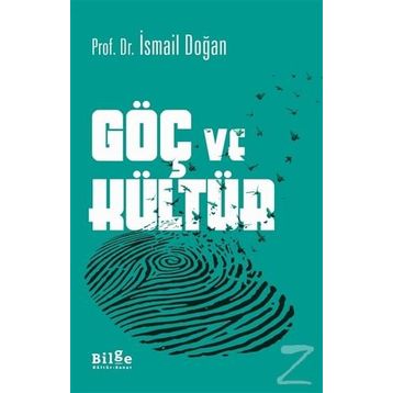 Göç ve Kültür - İsmail Doğan
