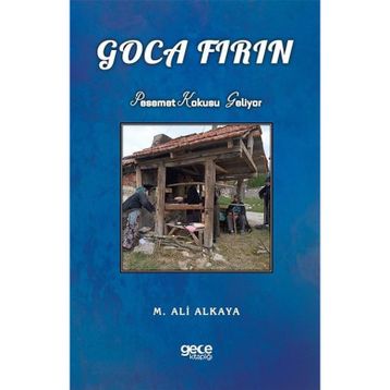 Goca Fırın - M. Ali Alkaya