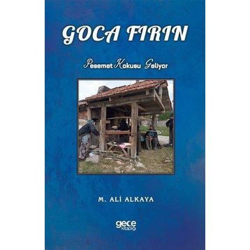 Goca Fırın - M. Ali Alkaya