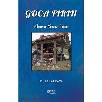 Goca Fırın - M. Ali Alkaya