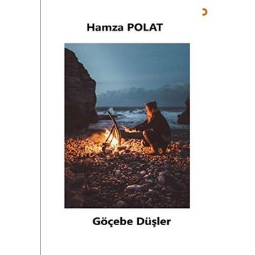 Göçebe Düşler - Hamza Polat
