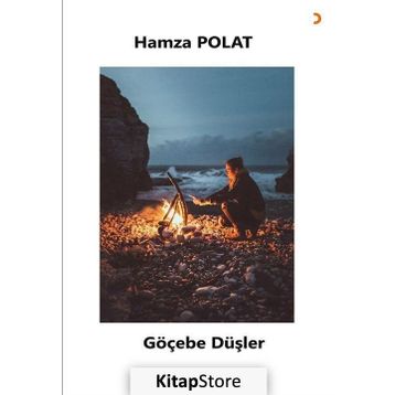 Göçebe Düşler - Hamza Polat