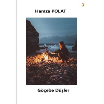 Göçebe Düşler - Hamza Polat