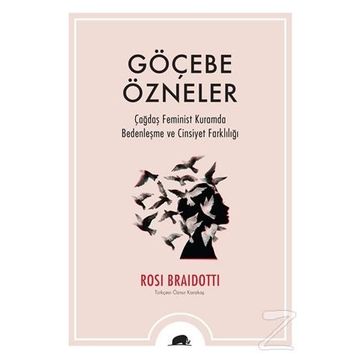 Göçebe Özneler-Rosı Braıdottı