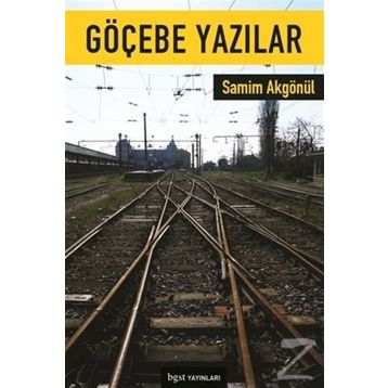 Göçebe Yazılar - Samim Akgönül