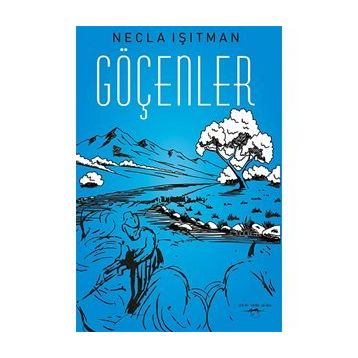 Göçenler - Necla Işıtman