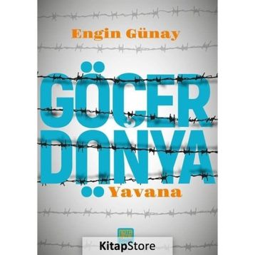 Göçer Dünya - Yavana - Engin Günay
