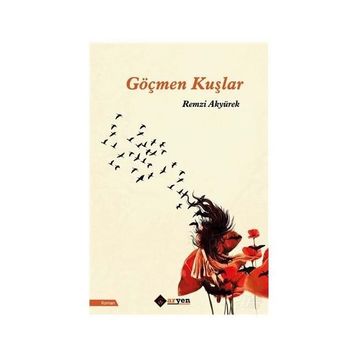Göçmen Kuşlar - Zafer İşçi