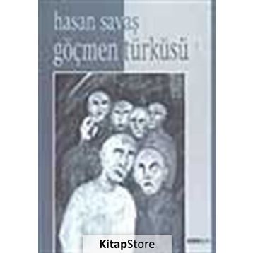 GÖÇMEN TÜRKÜSÜ - HASAN SAVAŞ