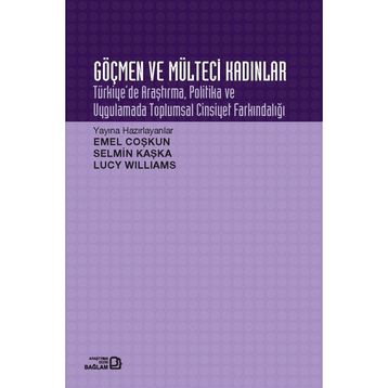 Göçmen ve Mülteci Kadınlar Emel Coşkun