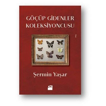 Göçüp Gidenler Koleksiyoncusu – Şermin Yaşar