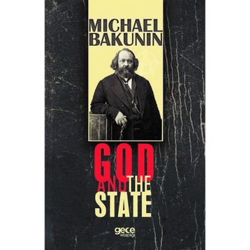 God And The State - Michael Bakunin