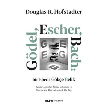 GÖDEL, ESCHER, BACH - DOUGLAS R. HOFSTADTER