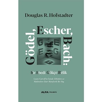 GÖDEL, ESCHER, BACH - DOUGLAS R. HOFSTADTER