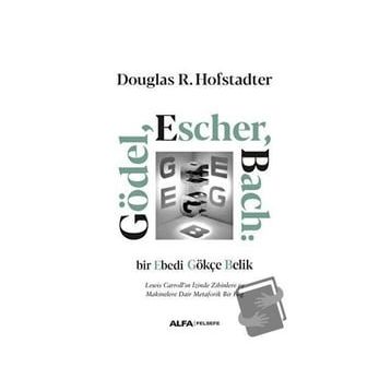 GÖDEL, ESCHER, BACH - DOUGLAS R. HOFSTADTER