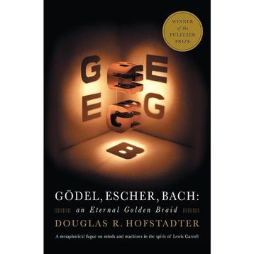GÖDEL, ESCHER, BACH - DOUGLAS R. HOFSTADTER