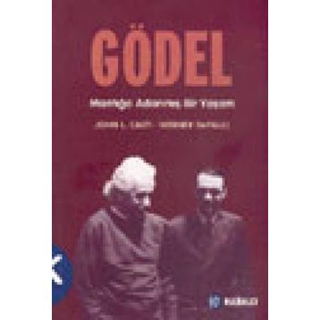 GÖDEL MANTIĞA ADANMIŞ BIR YAŞAM - JOHN L. CASTI