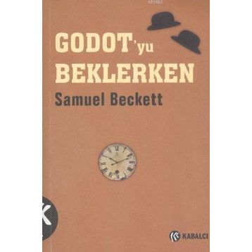 GODOT´YU BEKLERKEN - SAMUEL BECKETT