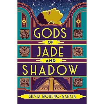 Gods of Jade and Shadow