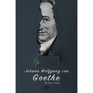 Goethe'nin Hayatı - James Sime