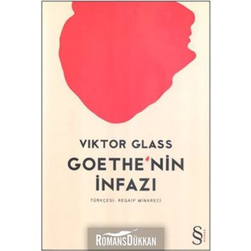 Goethe'nin İnfazı - Viktor Glass