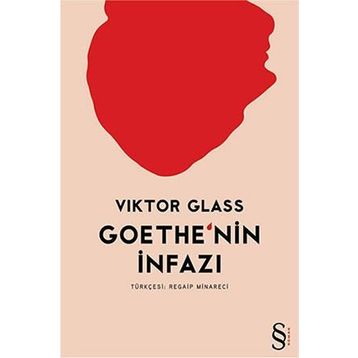 Goethe'nin İnfazı - Viktor Glass