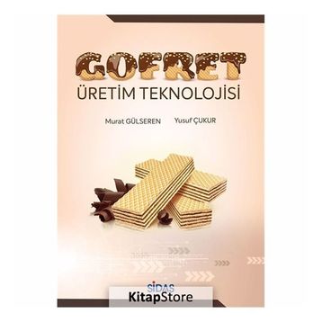 Gofret Üretim Teknolojisi - Murat Gülseren
